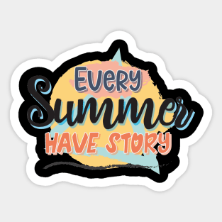 Every Summer Have Story Sticker